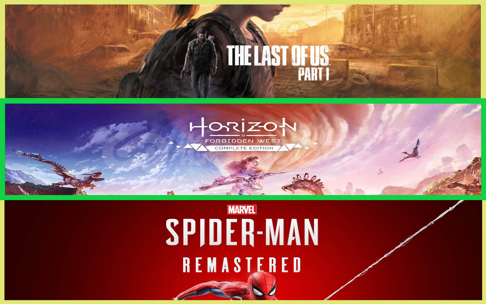 The Last of Us Part I + Horizon F. + Spider R. The Last of Us Part I + Horizon F. + Spider R.