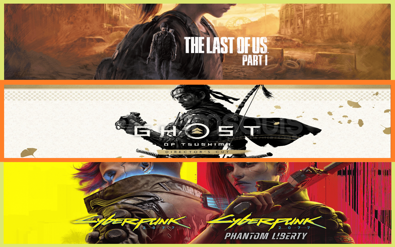 The Last of Us Part I + Ghost of Tsushima + Cyb The Last of Us Part I + Ghost of Tsushima + Cyb