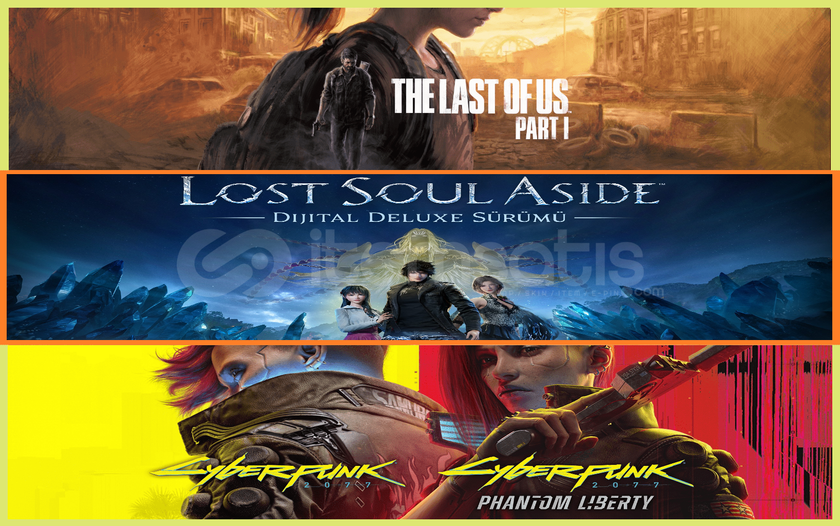 The Last Of Us + Lost Soul Aside + Cyberpunk The Last Of Us + Lost Soul Aside + Cyberpunk