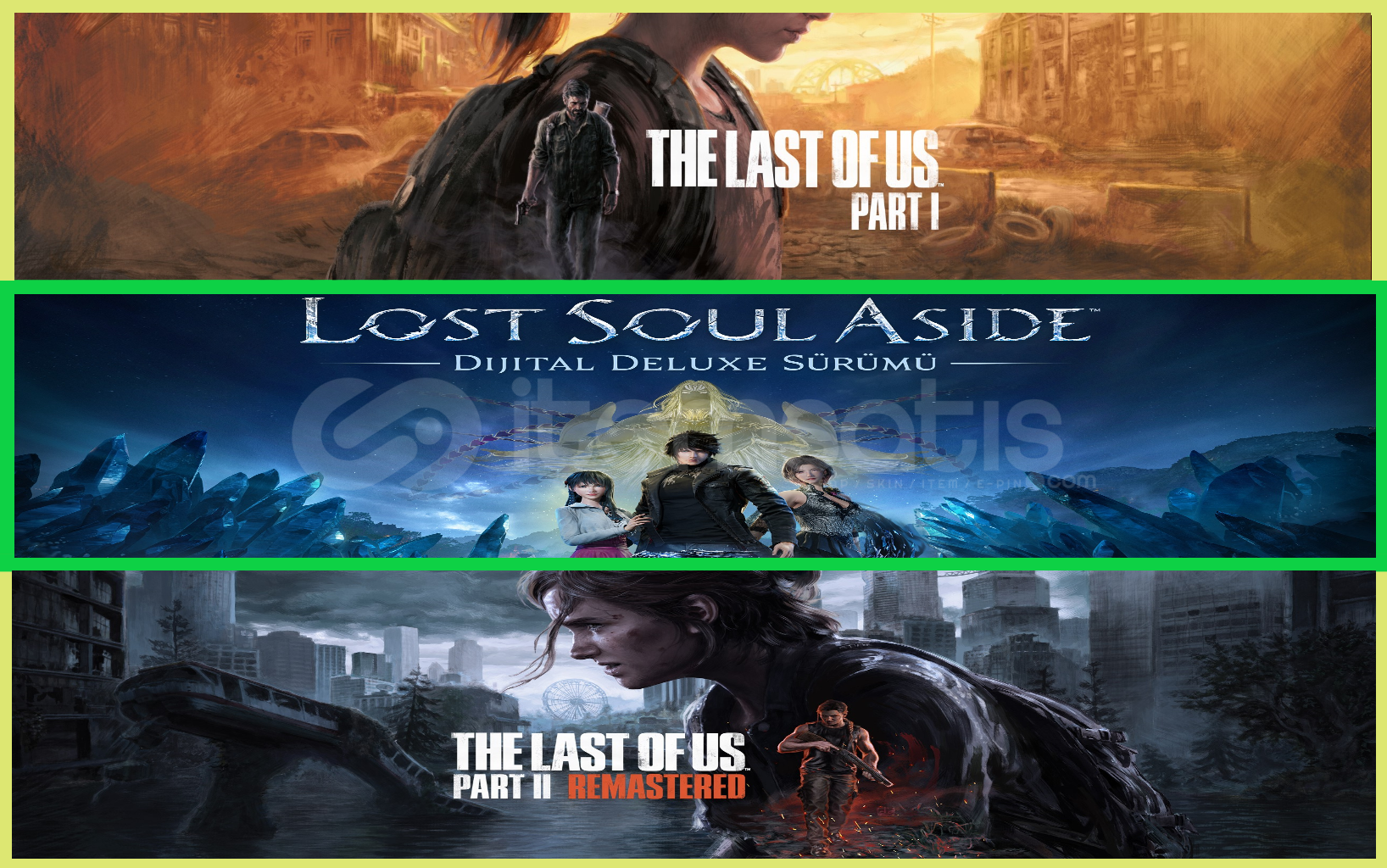 The Last Of Us + Lost Soul Aside + TLOU 2 The Last Of Us + Lost Soul Aside + TLOU 2