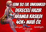 ⭐[EUW DERECELİ HAZIR] ARAMLA KASILMIŞ 40k+ BE