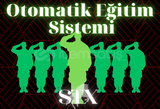 ⚡ OTOMATİK EĞİTİM SİSTEMİ ~ ASKERİ