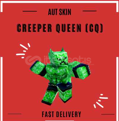 AUT- Creeper Queen  AUT- Creeper Queen