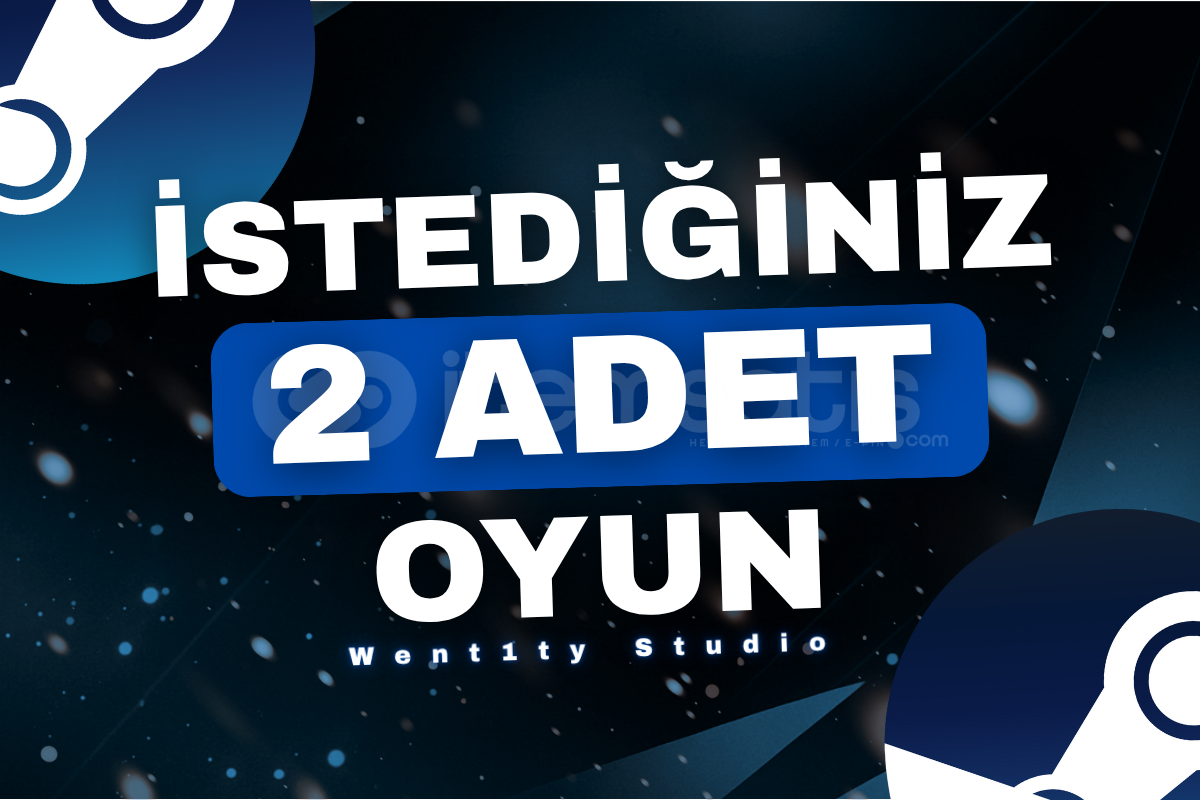 İstediğiniz 2 Steam Oyunu İstediğiniz 2 Steam Oyunu