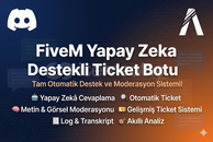 [AYLIK] FiveM Yapay Zeka Discord Ticket Botu