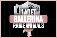 ⭐ Ballerina | Raise Animals