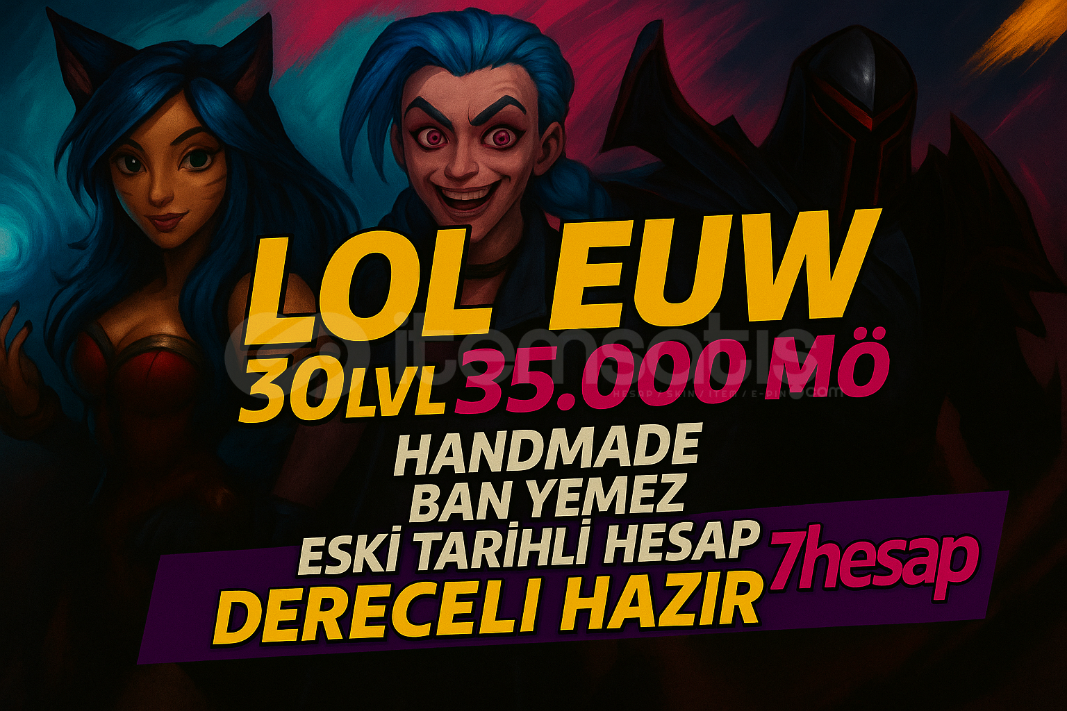 ⭐️BAN YEMEZ⭐️DERECELİ HAZIR EUW 35K+ MÖ 30LVL ⭐️BAN YEMEZ⭐️DERECELİ HAZIR EUW 35K+ MÖ 30LVL