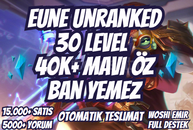 ⭐[BAN YOK!] EUNE 40K+ ÖZ 30 LEVEL UNRANKED⭐