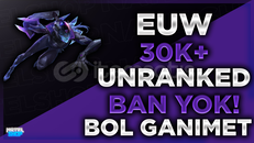 ⭐[BAN YOK!]EUW 30K-100K MAVİ ÖZ 30 LVL UNRANKED