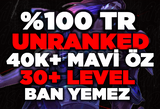 ⭐[BAN YOK!] TR 40K+ ÖZ 30 LEVEL UNRANKED⭐