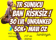 ⭐[BAN YOK] TR+50K MAVİ ÖZ 30 LEVEL UNRANKED⭐