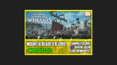 ⚡Bannerlord+War Sails Sınırsız ⚡