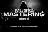 Etkili Mastering Hizmeti Sağlanır