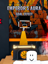 Basketball Zero Emperors Aura Goal Effect 