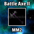 Battle Axe 2 ⭐ MM2