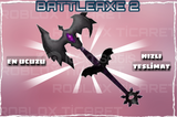 ✅ BATTLEAXE 2 ✅ [En ucuzu+AnındaTeslimat+]