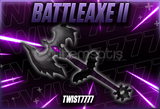 ☘️BATTLEAXE 2☘️[En Uygunu] [mm2]