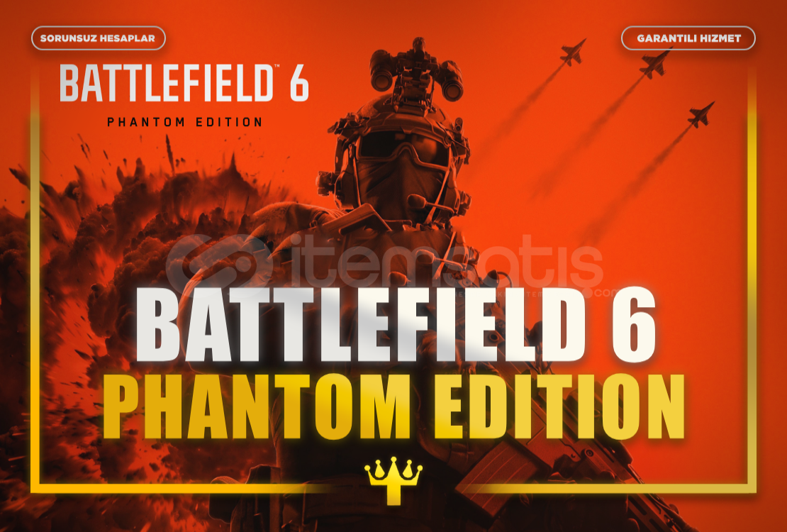 Battlefield 6 Phantom Edition Ömür Boyu Garanti Battlefield 6 Phantom Edition Ömür Boyu Garanti