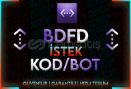 BDFD İSTEK SİSTEM/BOT YAPILIR