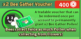 Bee Swarm x2 Bee Gather Voucher