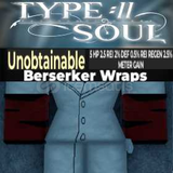 Berserker Wraps / Type Soul / Robox