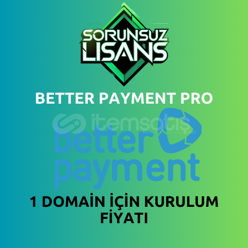 Better Payment Pro - Ömür Boyu Better Payment Pro - Ömür Boyu