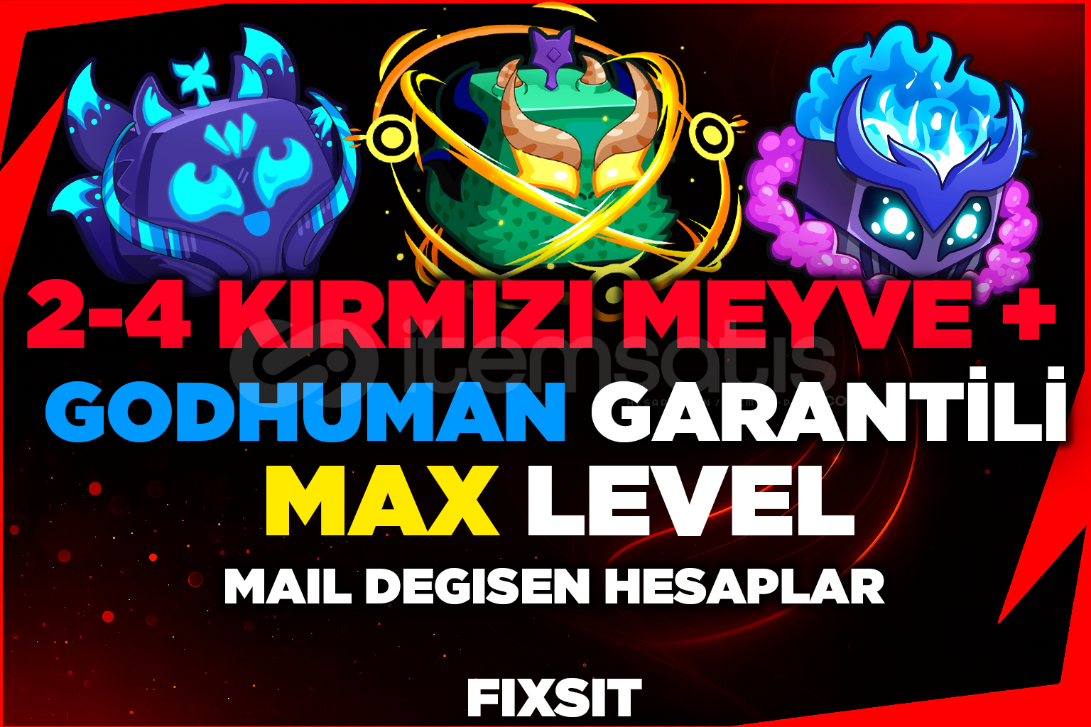 ⭐BF⭐2-4 Kırmızı Meyve + Godhuman garantili MAX ⭐BF⭐2-4 Kırmızı Meyve + Godhuman garantili MAX