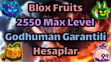 ⭐BF 2550 Max Level Godhuman Garantili Hesaplar⭐