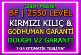 BF-2550 MAX lvl-Dough V2+GODHUMAN+Kırmızı Kılıç