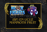 [BF] EN UCUZ MAMMOTH FRUİT