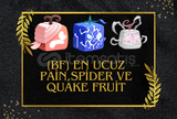 [BF] EN UCUZ PAİN, SPİDER VE QUAKE FRUİT