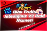 ⭐(BF) İstediğiniz V2 Raid Hizmeti (EN UCUZ)⭐