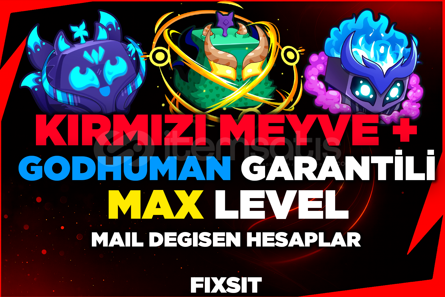 ⭐BF⭐Kırmızı Meyve+Godhuman garantili MAX ⭐BF⭐Kırmızı Meyve+Godhuman garantili MAX