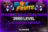 ⭐ BF MAMMOTH + GODHUMAN + 2550LVL GARANTİLİ