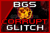BGS 1X CORRUPT GLITCH