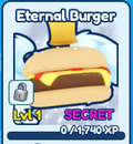 [BGSI♾️] Secret Eternal Burger