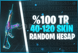 [BIÇAKLI]%100TR 40-120 SKİN GARANTİLİ RANDOM⭐