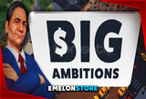 Big Ambitions + Garanti