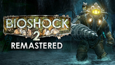 ⭐BioShock™ 2 Remastered + Garanti