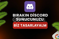 BIRAKIN DİSCORD SUNUCUNUZU BIZ HAZIRLAYALIM !!!