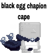 Black egg champion cape (hızlı teslimat)