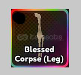 Blessed Corpse (Leg) - Anime Last Stand