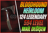 Bloodhound Heirloom + 124 Leg + 594 Level