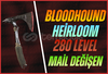 [İNDİRİM] Bloodhound Heirloom + 280 Level