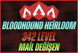 Bloodhound Heirloom + 342 Level + Mail Değişen