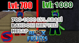 BLOX FRUİT 700-1000LVL HESAP