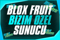 ⭐Blox Fruit Bizim Özel Sunucumuz | EN UCUZU!