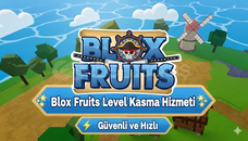 (Blox fruit) Blox Fruits Level Kasma Hizmeti 