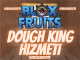 Blox Fruit Dough King Hizmeti