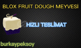 Blox Fruit Dough Meyvesi
